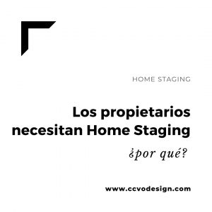 por-qué-los-propietarios-necesitan-home-staging-CCVO-Design-and-Staging