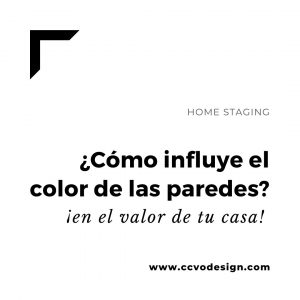 cómo-influye-el-color-de-las-paredes-en-el-valor-de-tu-casa-CCVO-Design-and-Staging